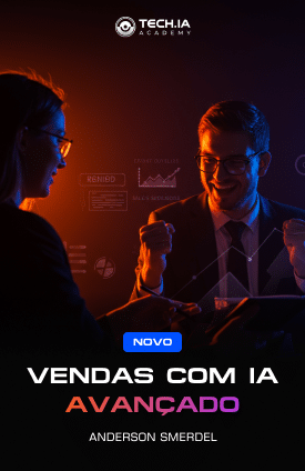 Vendas com Inteligência Artificial Avançado